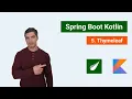 Spring Boot Kotlin Ep 5 Thymeleaf template engine
