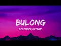 Bulong Lyrics -  December Avenue