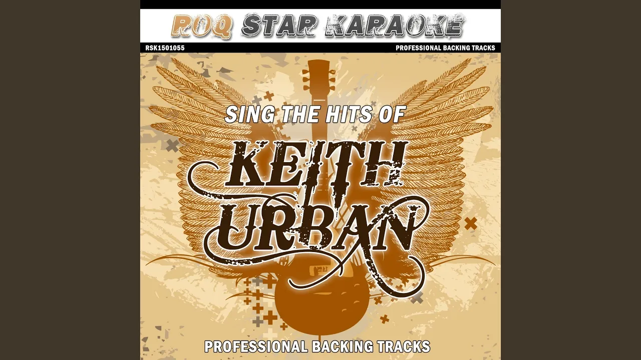 Somebody Like You (Originally Performed by Keith Urban) (Karaoke Version)