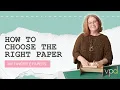 How to Choose the Right Paper for your Handmade Journal