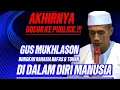 Download Lagu 💥Gus Mukhlason Bongkar Rahasia Nafas \u0026 Tuhan Didalam Diri Manusia