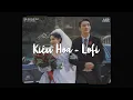 Lagu Kiệu Hoa (Lofi Ver.) - Bìn x Air Media ♫ Còn Gì Mà Tính Em Ơi Thôi Lên Kiệu Hoa Với Anh Hot TikTok
