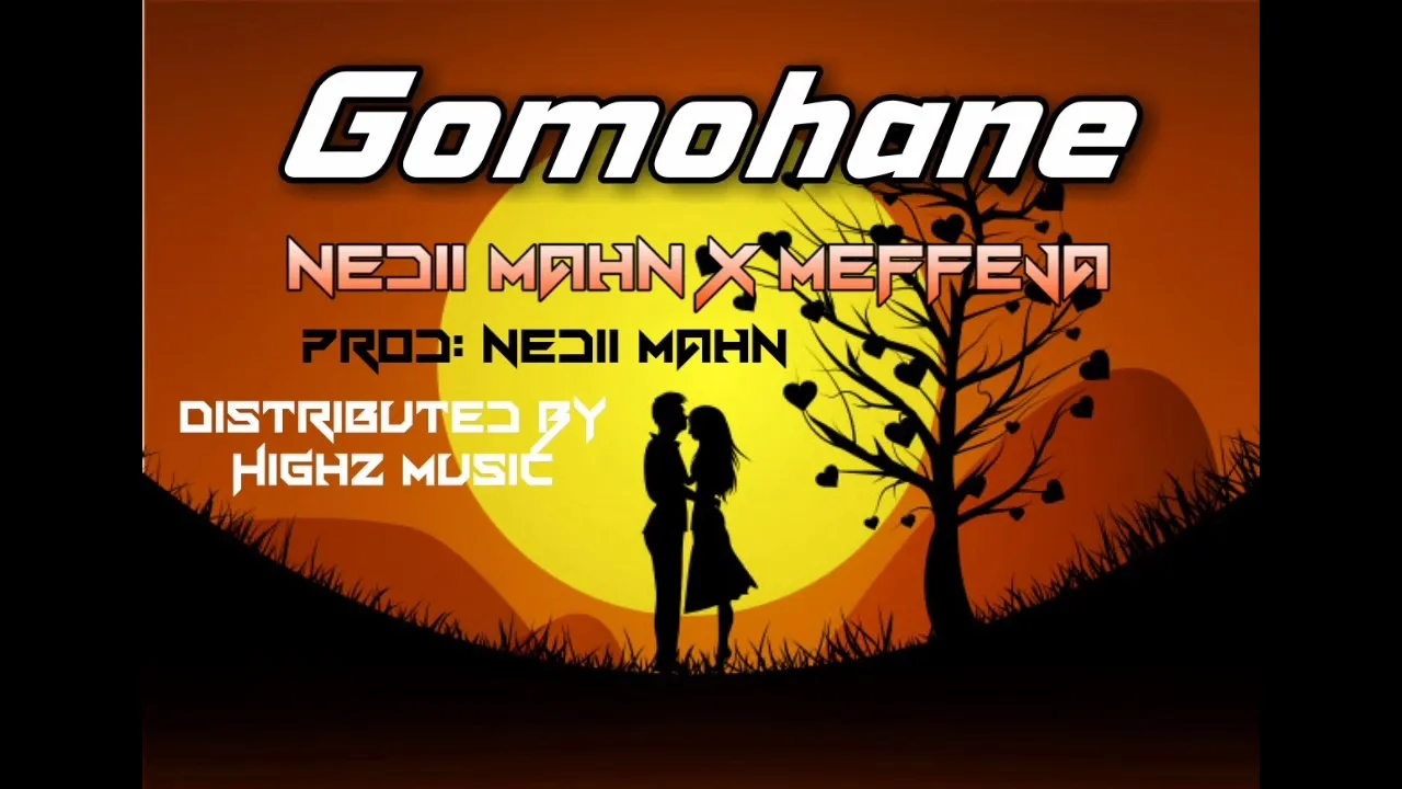 Nedii Mahn X MEFFEJA - Gomohane(PNG Music 2020)