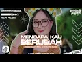 Download Lagu DJ MENGAPA KAU BERUBAH X KATA KATA SAD - DJ TRAP X PARTY BASS MIDDLE NULUP MBEDIL TERBARU freeflm!