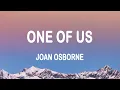 Download Lagu Joan Osborne - One of Us (Lyrics)
