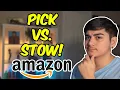 STOW VS PICK AT AN AMAZON WAREHOUSE Full Comparison