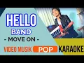 HELLO BAND MOVE ON