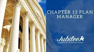 Chapter 13 Plan Manager Jubilee by LegalPRO Systems Inc