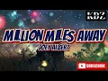 Joey Albert - Million Miles Away (Lyrics)