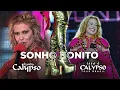 Lagu Joelma | Banda Calypso - Sonho Bonito (2007/2023)