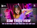 Nắng Dưới Chân Mây Remix | BXH Nhạc Trẻ Remix Hay Nhất | Top 15 Bản EDM TikTok Hot Trend 2025