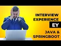 My Java Interview Experience with EY Java and Spring Boot