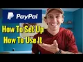 How To Set Up A PayPal Account How To Use PayPal