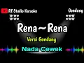 RENA-RENA - Muchsin Alatas - [Karaoke] NADA CEWEK - VERSI GONDANG - New 2025 @rfstudiokaraoke