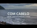 Lagu DJ COM CABELO LOIRINHO REMIX DJ TEBANG