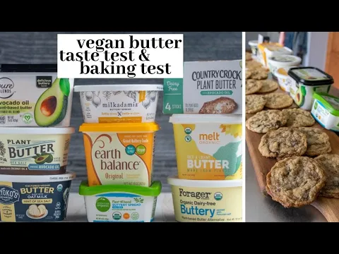 Trying *Almost* Every Kind of Vegan Butter (+ Baking Test) // Plant-Based Butter Review & Taste Test