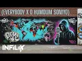 EVERYBODY X O HUMDUM SONIYO (INFILIX EDIT)