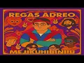 Regas Adreo = MEJIKUHIBINIU ( BKB Edit )