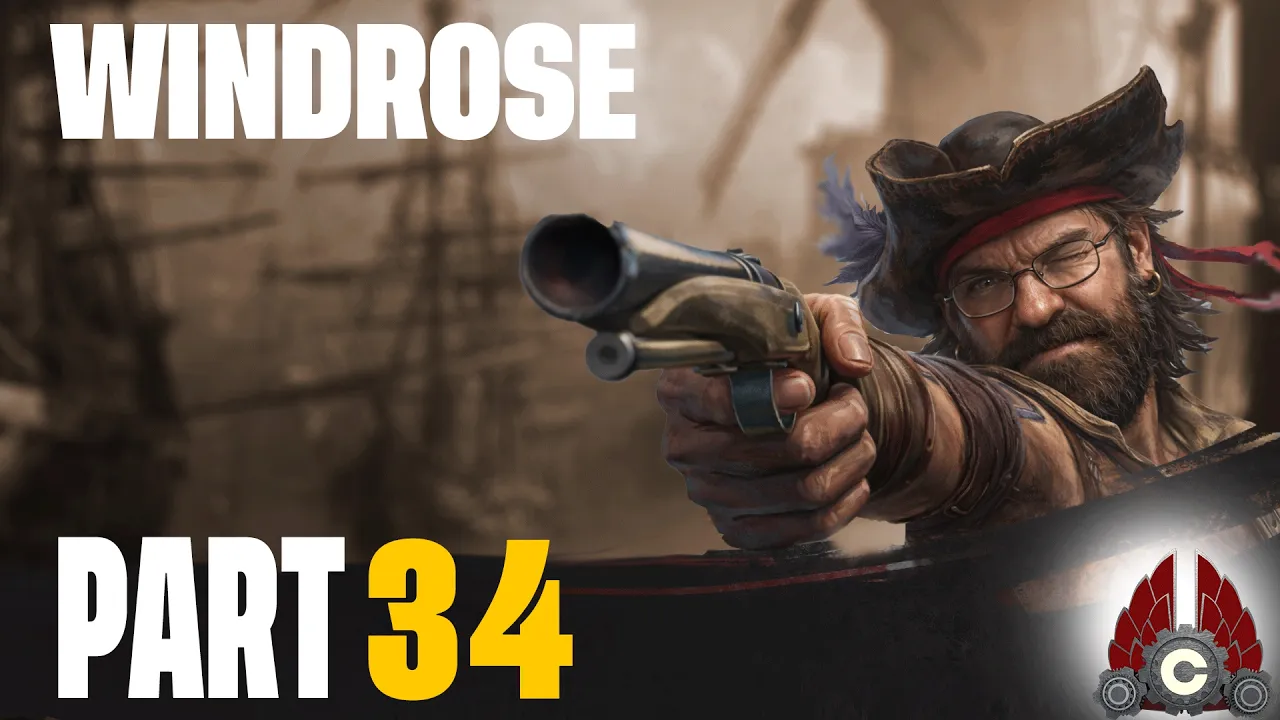 Windrose Early Access | Pirate Survival Returns!!! Let's GO!!! | Cozy Stream | Part 34 Windrose Early Access | Pirate Survival Returns!!! Let's GO!!! | Cozy Stream | Part 34