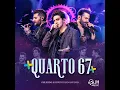 Quarto 67 - Guilherme & Benuto  Luan Santana 