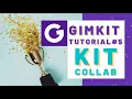 GimKit Tutorial KitCollab