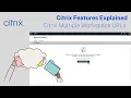 Citrix Features Explained Citrix Multiple Workspace URLs
