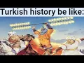 Download Lagu Turkish History be like