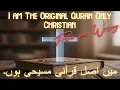 Download Lagu I am The Original Quran Only Christian - Prove me Wrong