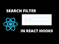 Search Filter React Tutorial Search Bar in React Hooks