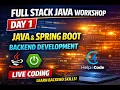 Full Stack Java Workshop - Day 1 Java Spring Boot Backend Development Live Coding