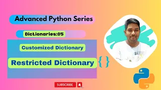 2 Part 04 Create Restricted Dictionary in Python using UserDict class Advance Python Series