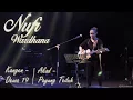 Download Lagu Nufi Wardhana | Dewa19 - Kangen \u0026 Payung Teduh - Akad (cover)
