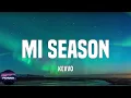 KEVVO - Mi Season  (Lyrics)