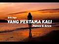Lagu YANG PERTAMA KALI lirik lagu || Pance \u0026 Ance