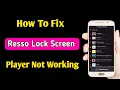 Download Lagu resso lock screen player not working