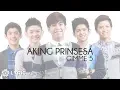 Download Lagu Aking Prinsesa - GIMME 5 (Lyrics)