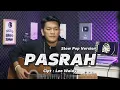 Pasrah - Leo Waldy ( Cover Slow pop version By zanca )