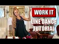 Work It Line Dance Tutorial