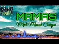 Download Lagu MAMAS | MATI MASUK SURGA | WALI