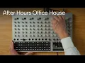 Polyend Drums Sessions - Office House After Hours