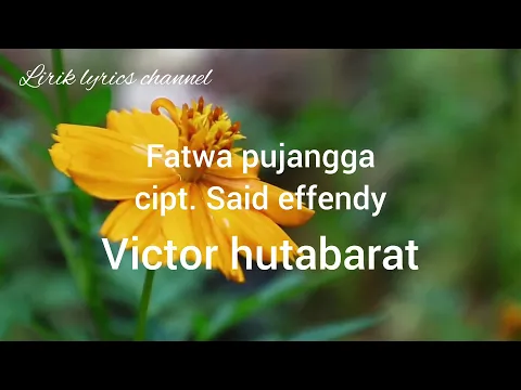 Download MP3 Fatwa pujangga (lirik) Victor hutabarat