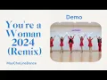 Download Lagu You're a Woman 2024 (Remix) Line Dance (Improver :Youngran Na)  -  Demo