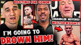 Max Holloway MESSAGE to Conor McGregor Jon Jones ROOTING FOR CONOR Michael Chandler WELTERWEIGHT