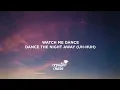 Dua Lipa - Dance The Night (Lyrics)