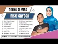 Download Lagu Donna Almiraa \u0026 Riski Gayosa - Kompilasi Lagu Melayu Terpopuler 2023 || Asyik Di Dengar Saat Santai