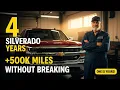Mechanic Reveals 4 Silverado Years That Have Run 500K MILES Without Breaking