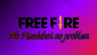 Download No Headshot no problem, -FREE FIRE- [~notime - Shadows in my room (feat. vict molina)~] MP3