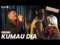 Download Lagu KUMAU DIA - ANDMESH COVER