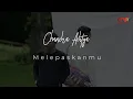 Download Lagu Chandra Aditya - Melepaskanmu (Official Music Video)