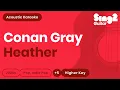 Download Lagu Conan Gray - Heather (Higher Key) Karaoke Acoustic
